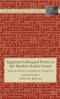 Image for Egyptian Colloquial Poetry in the Modern Arabic Canon