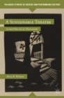 Image for A sustainable theatre  : Jasper Deeter at Hedgerow