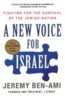 Image for A new voice for Israel  : fighting for the survival of the Jewish nation