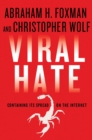 Image for Viral hate  : containing its spread on the Internet