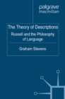 Image for The theory of descriptions: Russell and the philosophy of language