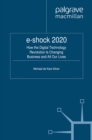 Image for e-shock 2020: how the digital technology revolution is changing business and all our lives