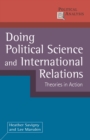 Image for Doing political science and international relations: theories in action