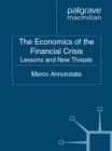 Image for The economics of the financial crisis: lessons and new threats