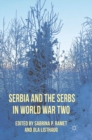 Image for Serbia and the Serbs in World War Two