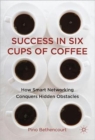 Image for Success in Six Cups of Coffee