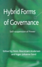 Image for Hybrid forms of governance  : self-suspension of power