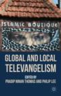 Image for Global and Local Televangelism