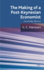 Image for The making of a post-Keynesian economist.: (Cambridge harvest) : Volume 2,