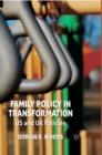 Image for Family policy in transformation: USA and UK policies
