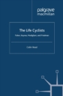 Image for The life cyclists: Fisher, Keynes, Modigliani, and Friedman - founders of personal finance