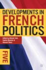 Image for Developments in French Politics 5