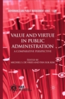 Image for Value and virtue in public administration: a comparative perspective