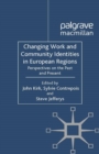 Image for Changing work and community identities in European regions: perspectives on the past and present
