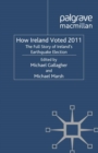 Image for How Ireland voted 2011: the full story of Ireland&#39;s earthquake election