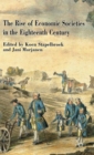 Image for The rise of economic societies in the eighteenth century