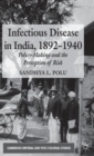 Image for Infectious Disease in India, 1892-1940