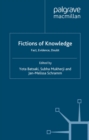 Image for Fictions of knowledge: fact, evidence, doubt