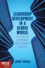 Image for Leadership development for a global world  : the role of companies and business schools