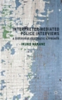 Image for Interpreter-mediated police interviews  : a discourse-pragmatic approach