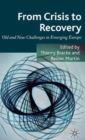 Image for From crisis to recovery  : old and new challenges in emerging Europe
