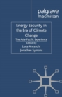 Image for Energy security in the era of climate change: the Asia-Pacific experience
