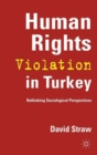 Image for Human rights violation in Turkey  : rethinking sociological perspectives