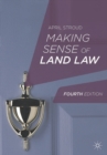 Image for Making sense of land law