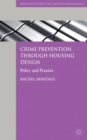 Image for Crime prevention through housing design  : policy and practice