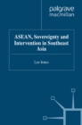 Image for ASEAN, sovereignty and intervention in Southeast Asia