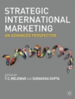 Image for Strategic International Marketing: An Advanced Perspective