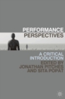 Image for Performance perspectives: a critical introduction
