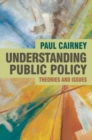 Image for Understanding public policy: theories and issues