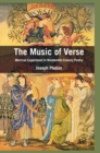 Image for The music of verse: metrical experiment in nineteenth-century poetry