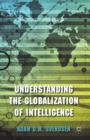 Image for Understanding the globalization of intelligence