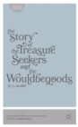 Image for The story of the treasure seekers  : and, The wouldbegoods