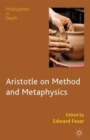 Image for Aristotle on method and metaphysics