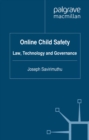 Image for Online child safety: law, technology and governance