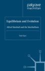 Image for Equilibrium and evolution: Alfred Marshall and the Marshallians