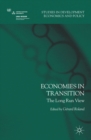 Image for Economies in transition: the long-run view