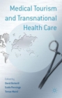 Image for Medical Tourism and Transnational Health Care