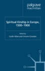 Image for Spiritual kinship in Europe, 1500-1900