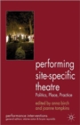 Image for Performing Site-Specific Theatre
