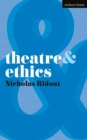 Image for Theatre &amp; ethics