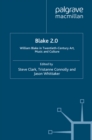 Image for Blake 2.0: William Blake in twentieth-century art, music and culture