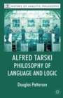 Image for Alfred Tarski: philosophy of language and logic