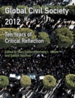 Image for Global civil society 2012  : ten years of critical reflection