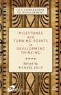 Image for Milestones and Turning Points in Development Thinking