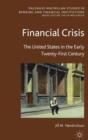 Image for Financial crisis  : the United States in the early twenty-first century
