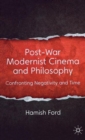 Image for Post-War Modernist Cinema and Philosophy
